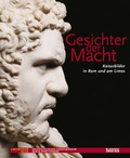 Cover: Gesichter der Macht - Kaiserbilder in Rom und am Limes - Theiss in Herder