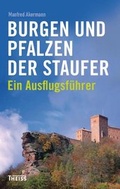 Cover: Burgen und Pfalzen der Staufer - Theiss in Herder