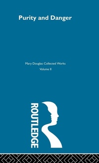 Enlarge image Cover: Purity and Danger - Routledge