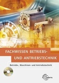 Cover: Fachwissen Betriebs- und Antriebstechnik - Europa-Lehrmittel