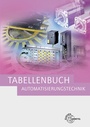 Cover: Tabellenbuch Automatisierungstechnik - Europa-Lehrmittel