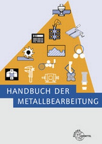 Enlarge image Cover: Handbuch der Metallbearbeitung - Europa-Lehrmittel