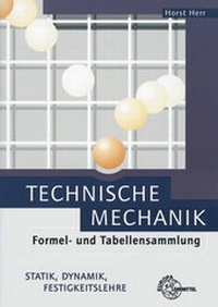Bild vergrößern Bild: Technische Mechanik Formel- und Tabellensammlung - Europa-Lehrmittel