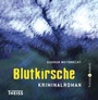 Cover: Blutkirsche - Theiss in Herder