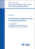Cover: Gesellschafter-Fremdfinanzierung im europ&auml;ischen Konzern - IDW