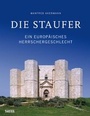 Cover: Die Staufer - Theiss in Herder