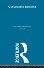 Cover: Constructive Drinking - Routledge