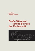 Cover: Gro&szlig;e S&auml;tze und sch&ouml;ne Beweise der Mathematik - Europa-Lehrmittel