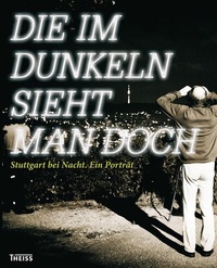 Abbildung von: Die im Dunkeln sieht man doch - Theiss in Herder