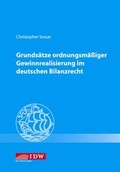 Cover: Grunds&auml;tze ordnungsm&auml;&szlig;iger Gewinnrealisierung im deutschen Bilanzrecht - IDW