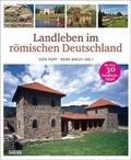 Cover: Landleben im r&ouml;mischen Deutschland - Theiss in Herder