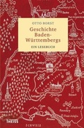 Cover: Geschichte Baden-W&uuml;rttembergs - Theiss in Herder