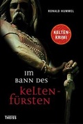 Cover: Im Bann des Keltenf&uuml;rsten - Theiss in Herder