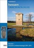 Cover: Neustart - Hessische Landesarch&auml;ologie 2001-2011 - Theiss in Herder