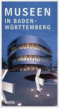 Abbildung von: Museen in Baden-Württemberg - Theiss in Herder