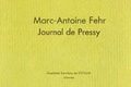 Cover: Marc-Antoine Fehr Journal de Pressy - Schwabe Verlagsgruppe AG Schwabe Verlag