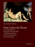 Cover: Vom Leben der Kunst - Schwabe Verlagsgruppe AG Schwabe Verlag