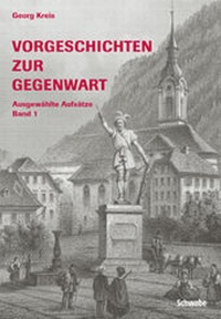 Abbildung von: Vorgeschichten zur Gegenwart / Vorgeschichten zur Gegenwart - Schwabe Verlagsgruppe AG Schwabe Verlag