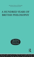 Cover: A Hundred Years of British Philosophy - Routledge