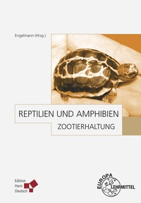 Abbildung von: Zootierhaltung: Reptilien und Amphibien - Europa-Lehrmittel