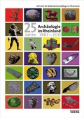 Cover: 25 Jahre Arch&auml;ologie im Rheinland 1987-2011 - Theiss in Herder