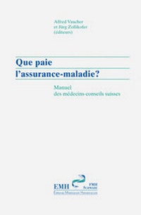 Abbildung von: Que paie l'assurance-maladie? - Schwabe Verlagsgruppe AG Schwabe Verlag