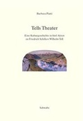 Cover: Tells Theater - Schwabe Verlagsgruppe AG Schwabe Verlag