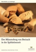 Cover: Der M&uuml;nsterberg von Breisach in der Sp&auml;tlat&egrave;nezeit - Theiss in Herder