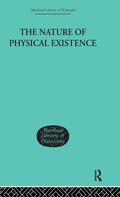 Cover: The Nature of Physical Existence - Routledge
