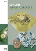 Cover: hessenARCH&Auml;OLOGIE 2011 - Theiss in Herder