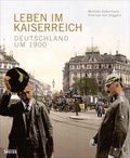 Cover: Leben im Kaiserreich - Theiss in Herder
