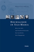 Cover: Hochsaison in Sils-Maria. - Schwabe Verlagsgruppe AG Schwabe Verlag