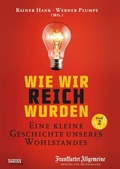 Cover: Wie wir reich wurden. Band 2 - Theiss in Herder