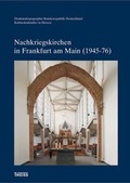 Cover: Nachkriegskirchen in Frankfurt am Main (1945-76) - Theiss in Herder