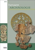 Cover: hessenARCH&Auml;OLOGIE 2012 - Theiss in Herder