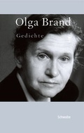 Cover: Olga Brand Gedichte - Schwabe Verlagsgruppe AG Schwabe Verlag