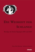 Cover: Die Weisheit der Schlange. - Schwabe Verlagsgruppe AG Schwabe Verlag