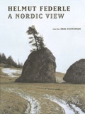 Cover: Helmut Federle. A Nordic View - Schwabe Verlagsgruppe AG Schwabe Verlag