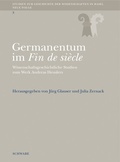 Cover: Germanentum im Fin de Si&egrave;cle. - Schwabe Verlagsgruppe AG Schwabe Verlag