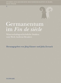 Abbildung von: Germanentum im Fin de Siècle. - Schwabe Verlagsgruppe AG Schwabe Verlag