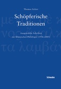Cover: Sch&ouml;pferische Traditionen - Schwabe Verlagsgruppe AG Schwabe Verlag