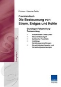 Bild: Praxishandbuch: Die Besteuerung von Strom, Erdgas und Kohle - EW Medien und Kongresse