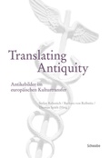 Cover: Translating Antiquity - Schwabe Verlagsgruppe AG Schwabe Verlag