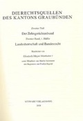 Cover: Rechtsquellen des Kantons Graub&uuml;nden / Die Statuten der Gerichtsgemeinden / Der Zehngerichtenbund / Landesherrschaft und Bundesrecht - Schwabe Verlagsgruppe AG Schwabe Verlag