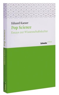 Enlarge image Cover: Pop Science - Schwabe Verlagsgruppe AG Schwabe Verlag