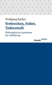 Enlarge image Cover: Verbrechen, Folter, Todesstrafe - Schwabe Verlagsgruppe AG Schwabe Verlag