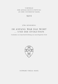 Abbildung von: Im Anfang war das Wort ... und die Evolution - Schwabe Verlagsgruppe AG Schwabe Verlag