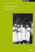 Cover: Vergessene Frauen - Schwabe Verlagsgruppe AG Schwabe Verlag