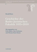 Cover: Geschichte der Basler Juristischen Fakult&auml;t 1835-2010 - Schwabe Verlagsgruppe AG Schwabe Verlag
