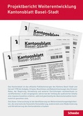 Cover: Projektbericht Weiterentwicklung Kantonsblatt Basel-Stadt - Schwabe Verlagsgruppe AG Schwabe Verlag